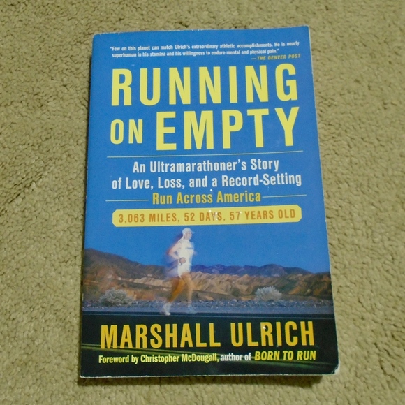 Running on Empty Book Other - RUNNING ON EMPTY * Marshall Ulrich * Ultra-Runner